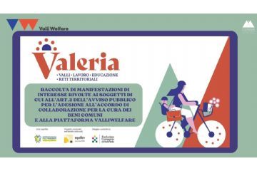 Avviso Pubblico per acquisizione manifestazioni Interesse aventi ad oggetto l&#39;adesione all&#39;Accordo di Collaborazione e alla Piattaforma ValliWelfare